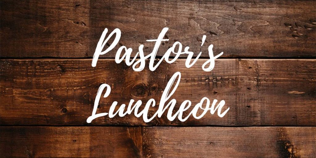 Pastor's Luncheon