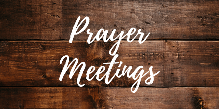 Prayer Meetings